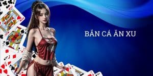 Bắn Cá Ăn Xu - Săn Thưởng Cực Đã Tại DA88