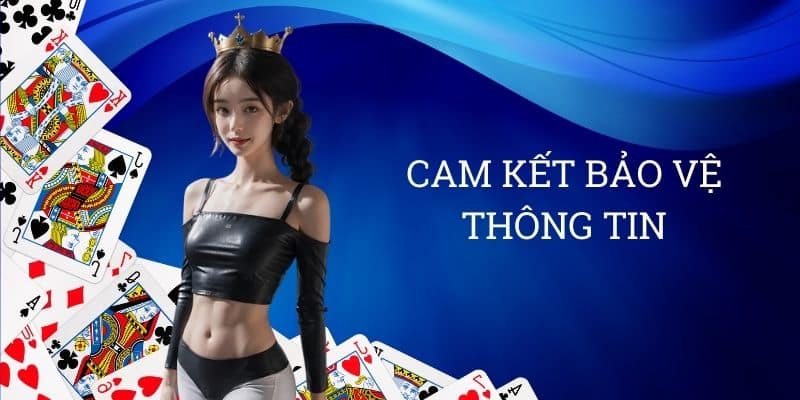 Cam kết bảo vệ thông tin