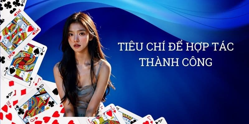 Tiêu chí để hợp tác thành công